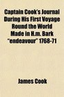 Captain Cook's Journal During His First Voyage Round the World Made in Hm Bark endeavour 176871