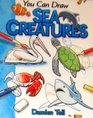 You Can Draw Sea Creatures