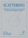 Scattering Scattering and Inverse Scattering in Pure and Applied Science