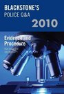 Blackstone's Police QA Evidence and Procedure 2010