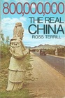 800,000,000: The Real China