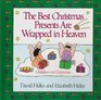 The Best Christmas Presents Are Wrapped in Heaven : Children on Christmas