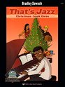 That's Jazz  Christmas  Book Three
