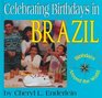 Celebrating Birthdays in Brazil