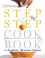 Good Housekeeping Step by Step Cookbook More Than 1000 Recipes  1800 Photographs  500 Techniques