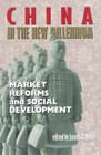 China in the New Millennium Market Reforms and Social Development