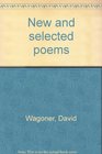 New and selected poems