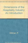 Dimensions of the Hospitality Industry An Introduction