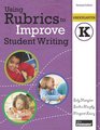 Using Rubrics to Improve Student Writing Grade Kindergarten