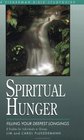 Spiritual Hunger Filling Your Deepest Longings