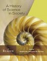 A History of Science in Society Reader