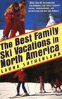 Best Family Ski Vacations In North America