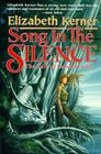 Song in the Silence The Tale of Lanen Kaelar