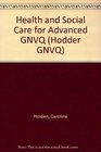 Health and Social Care for Advanced GNVQ