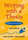 Writing with a Thesis  A Rhetoric and Reader
