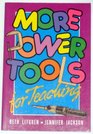 More Power Tools for Teaching