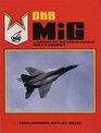 Okb Mig A History of the Design Bureau and Its Aircraft