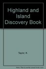 Highland and Island Discovery Book