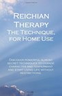 Reichian Therapy The Technique for Home Use