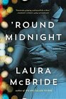 'Round Midnight A Novel