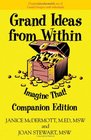 Grand Ideas from Within Companion Edition