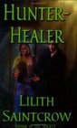 Hunter, Healer (Society, Bk 2)