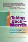 Taking Back the Month A Personalized Solution for Managing PMS and Enhancing Your Health