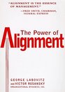 The Power of Alignment  How Great Companies Stay Centered and Accomplish Extraordinary Things