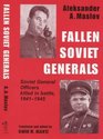 Fallen Soviet Generals Soviet General Officers Killed in Battle 19411945