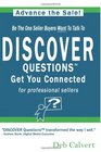 DISCOVER Questions Get You Connected for professional sellers