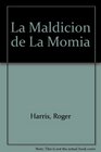 La Maldicion de La Momia