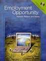 Employment Opportunity Outlook Reason and Reality