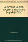 Command English A Course in Military English