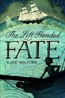 The LeftHanded Fate