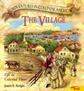 The Village Life in Colonial Times