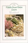 Vidalia Sweet Onion Lovers Cookbook