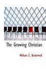 The Growing Christian