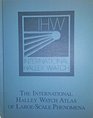The International Halley Watch atlas of largescale phenomena