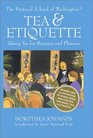Tea  Etiquette: Taking Tea for Business and Pleasure (Capital Lifestyle Books)