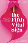 The Fifth Vital Sign Master Your Cycles  Optimize Your Fertility