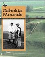 Cahokia Mounds (Digging for the Past)
