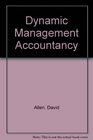 Dynamic Management Accountancy