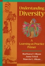 Understanding Diversity A LearningasPractice Primer