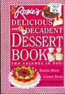 Rosie's Bakery Delicious and Decadent Dessert Book