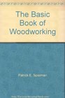 The Basic Book of Woodworking