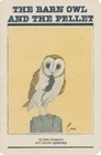 The barn owl and the pellet