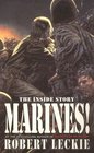 Marines Guts Gore and Glory  The Whole Stirring Saga of the Greatest Fighting Force in the World the US Marines