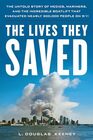The Lives They Saved The Untold Story of Medics Mariners and the Incredible Boatlift that Evacuated Nearly 300000 People on 9/11