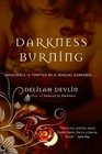 Darkness Burning (Dark Realm, Bk 3)