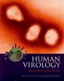 Human Virology A Text for Students of Medicine Dentistry and Microbiology